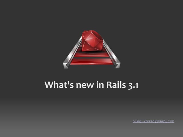 Rails 3.1 sneak peak