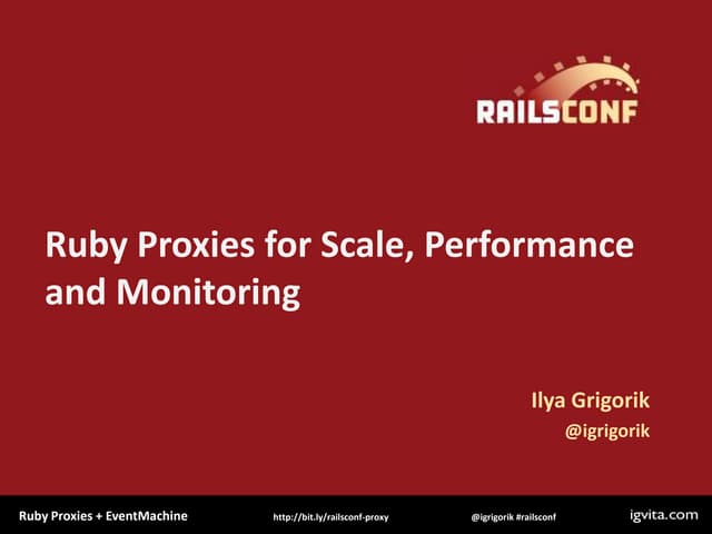 Ruby Proxies for Scale, Performance, and Monitoring