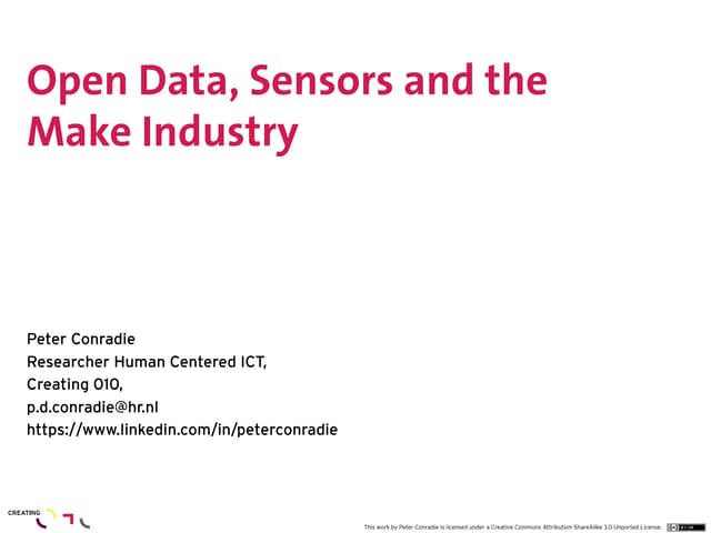 Open Data, Sensors and the Make Industry
