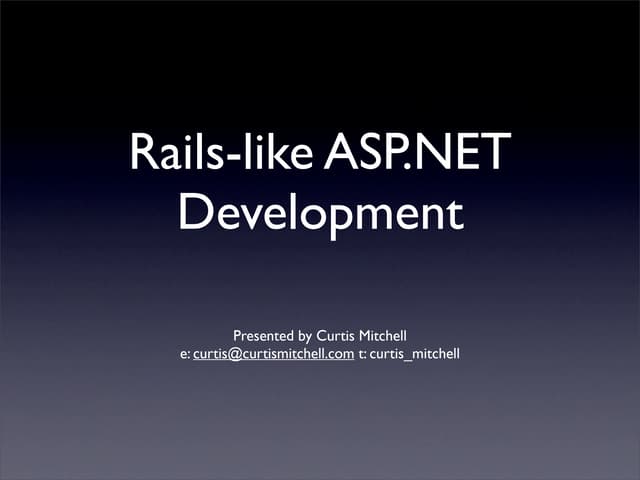 Rails-like Asp.Net Development Shared