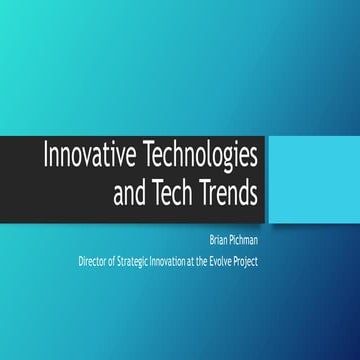 Innovative Technologies and Tech Trends