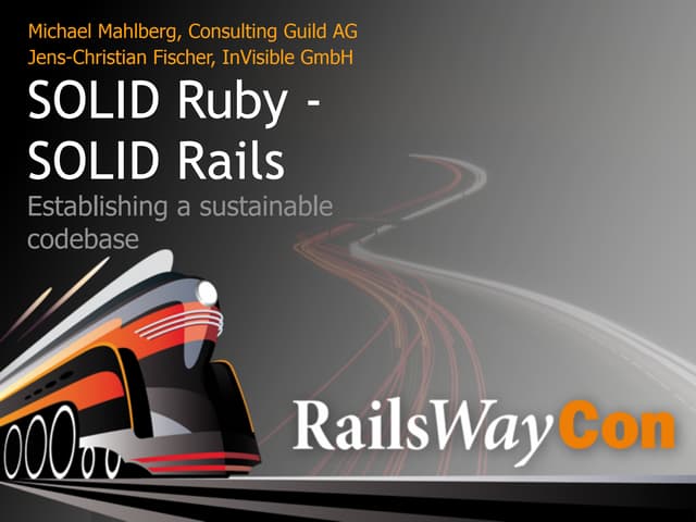 SOLID Ruby, SOLID Rails