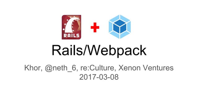 Rails + Webpack