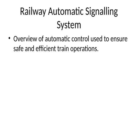 Railway_Automatic_Signalling_Presentation.pptx