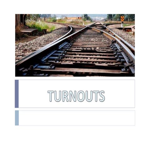 Railway Engineering: Turnouts