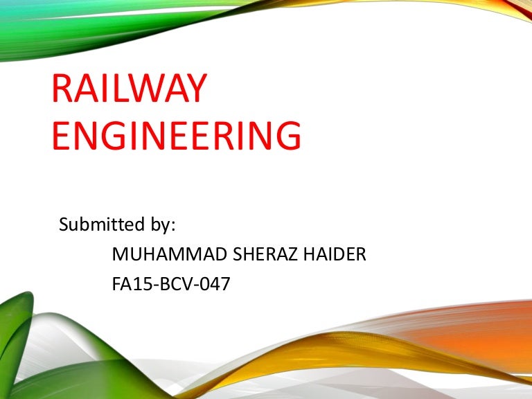 Railway engineering (CIVIL ENGINEERING)
