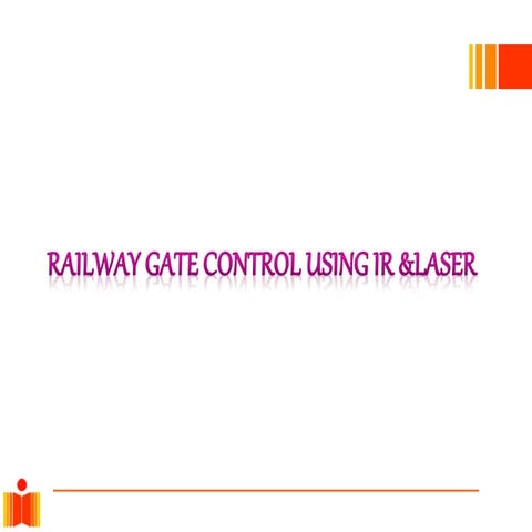 Railway gate controlling using ir & laser