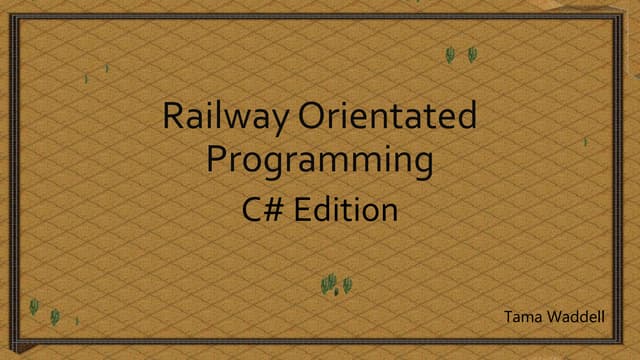 Railway Orientated Programming In C#