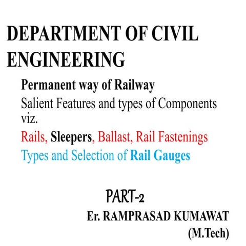 Permanent Way of Railway & Components ?(part -1,2,3,4,5)