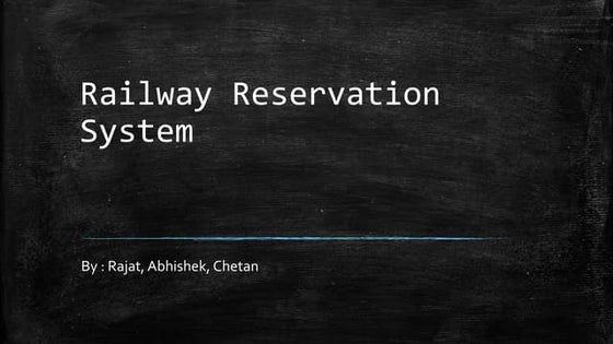 Railway reservation system