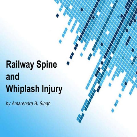 Railway spine & Whiplash injury