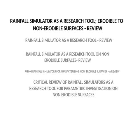 RAINFALL SIMULATOR AS A RESEARCH TOOL.pptx