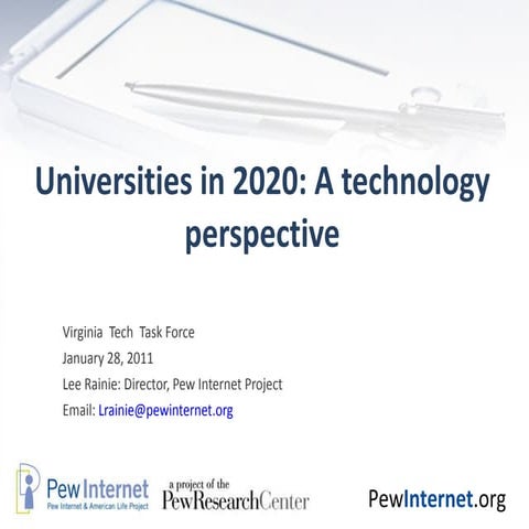 Universities in 2020: A Technology Perspective by Lee Rainie