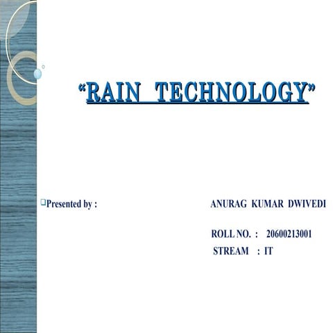 Rain  technology