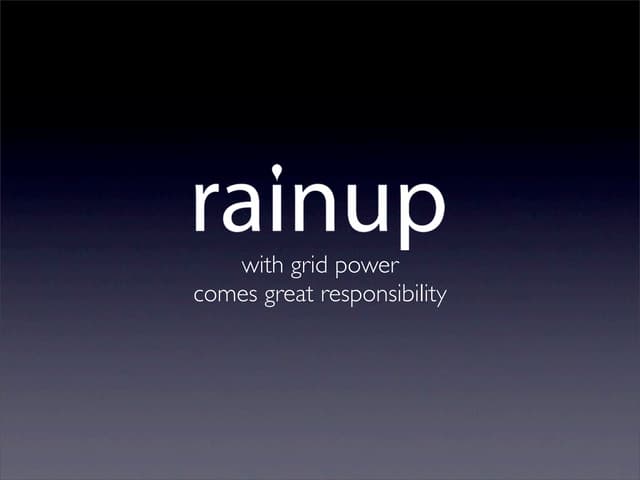 Rain up presentation (erlang factory)