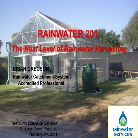 Rainwater 201: The Next Level of Rainwater Harvesting