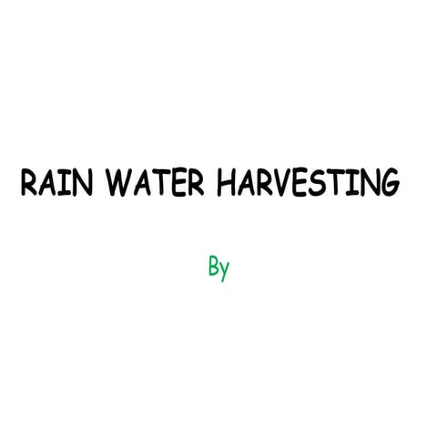 Rain water harvesting