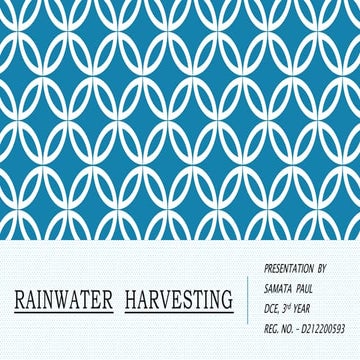 RAINWATER  HARVESTING PPT FOR SAMINAR OF CIVIL ENGINEERING PORPUSE