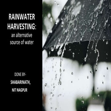Rainwater harvesting  an alternative source of water