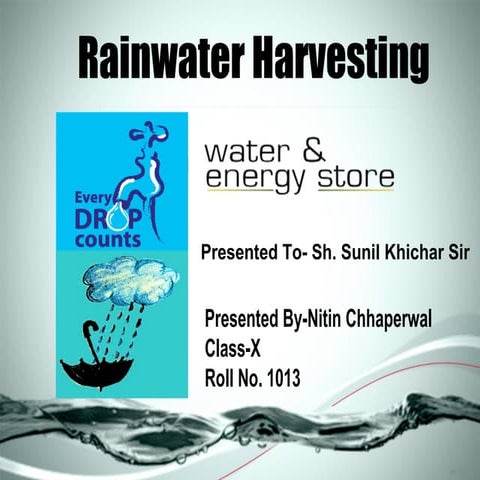 Rain water harvesting - Need of the era