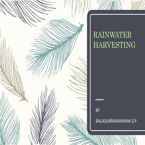 Rainwaterharvestingbala new [autosaved]