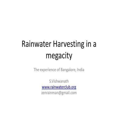 Rainwater harvesting in a megacity  presentation for BWSSB