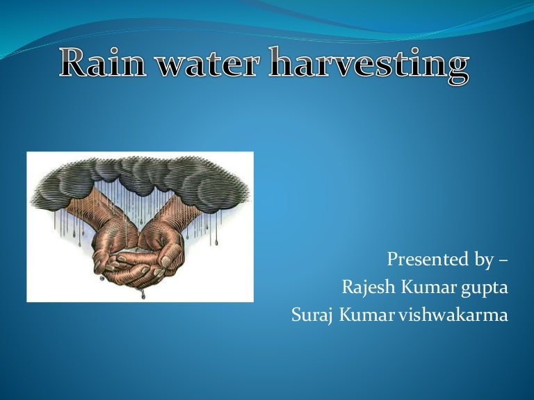 Rain water harvesting presentation