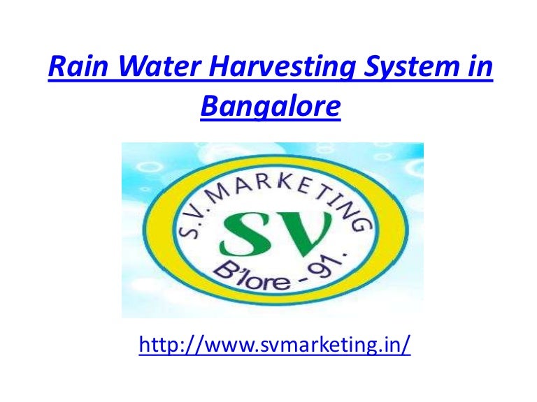 Rain water harvesting system in bangalore svmarketing