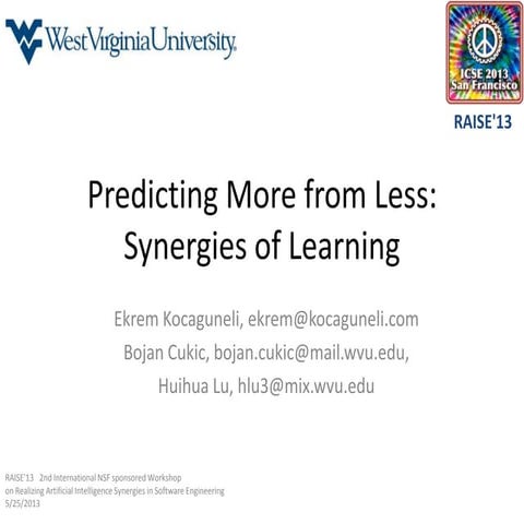 Predicting More from Less: Synergies of Learning