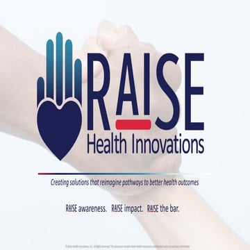 RAISE Health Innovations Presentation - HIT August 2023