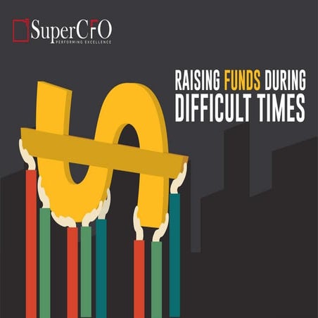 Raising funds during difficult times 