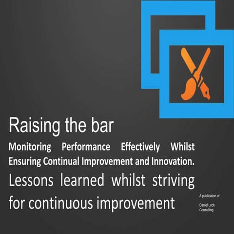 Raising the bar change and innovation