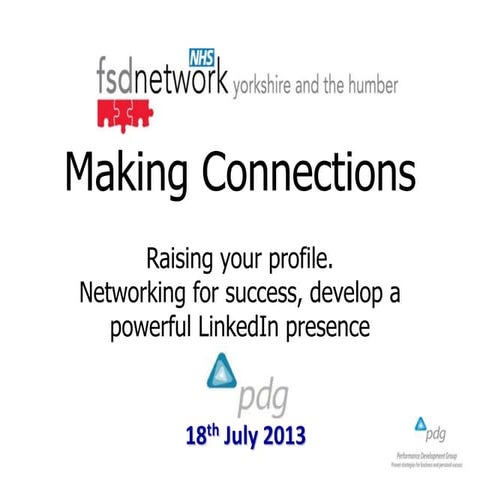 Raising your nhs profile and presence with linked in
