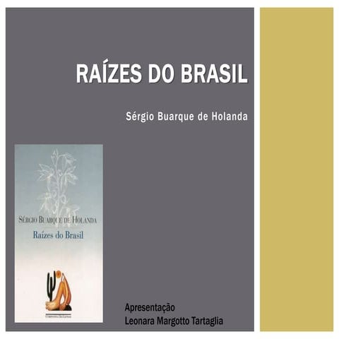 Raizes do brasil