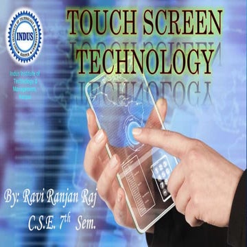 TOUCH SCREEN  TECHNOLOGY