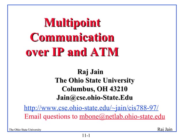 Raj Jain The Ohio State University