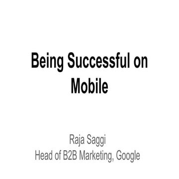 Being Successful on Mobile 