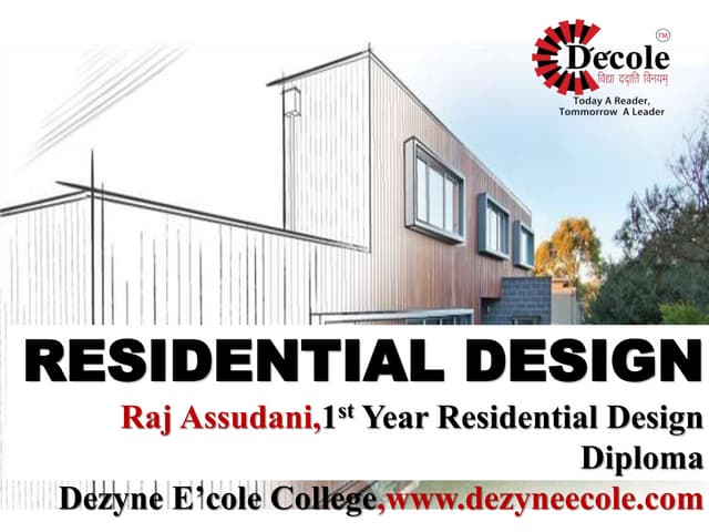 Raj Assudani, Residential Designer