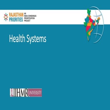 Rajasthan priorities health systems, iihmr | PPTX