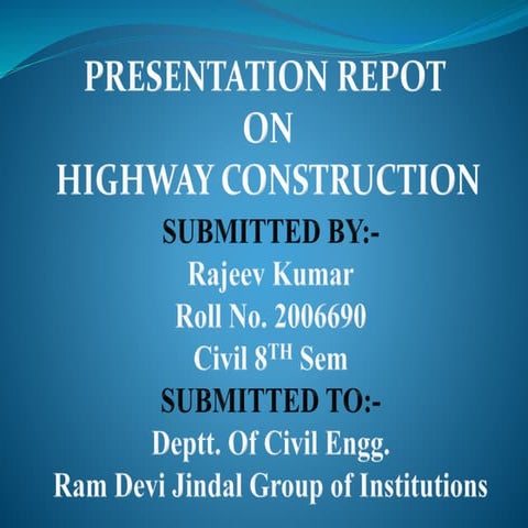 Road construction ppt | PPTX