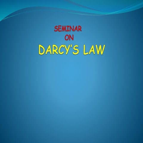 DARCY’S LAW