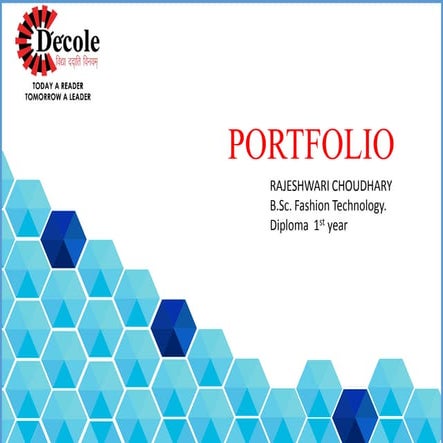 Fashion Technology Portfolio Rajeshwari Choudhary  B.Sc. Fashion Technology, ...