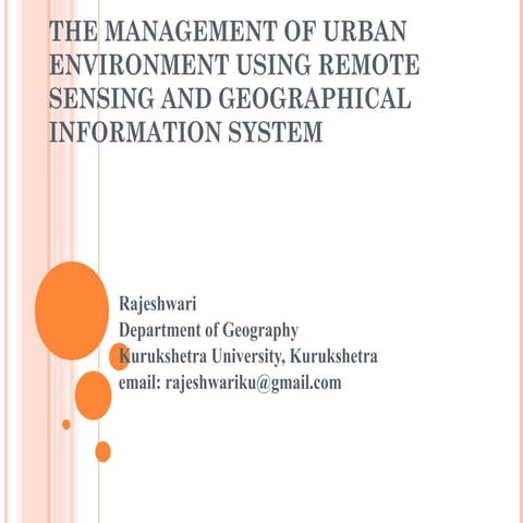 Rajeshwari Urban Environment, RS and GIS | PPT