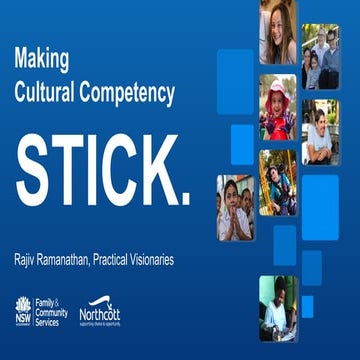 Making Cultural Competency Stick - Rajiv Ramanathan (Practical Visionaries)