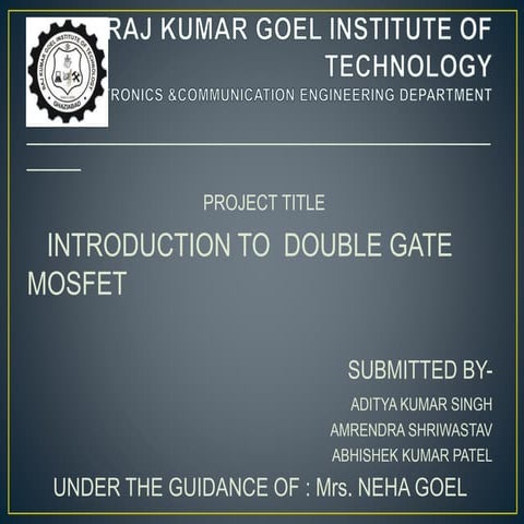 DOUBLE GATE MOSFET-BASICS