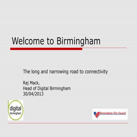 Raj Mack - Digital Birminham - inca presentation on connectivity