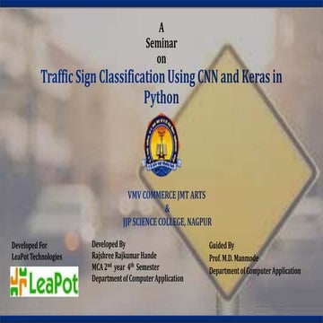 Rajshree R Hande Project PPT 2023 Traffic Sign Classification Using CNN ...