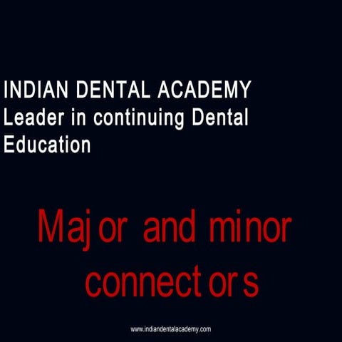 Raju major n minor connectors/certified fixed orthodontic courses by Indian d...