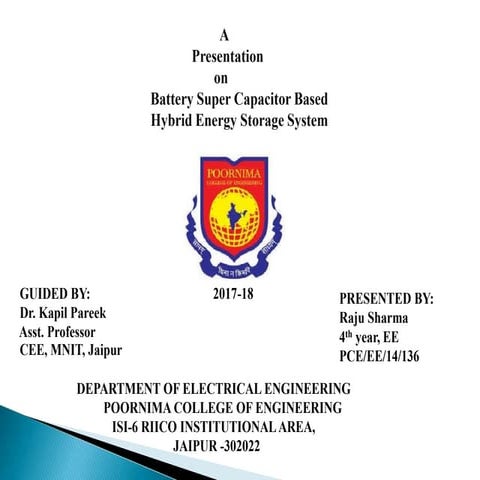 Battery and Super Capacitor based Hybrid Energy Storage System (BSHESS)