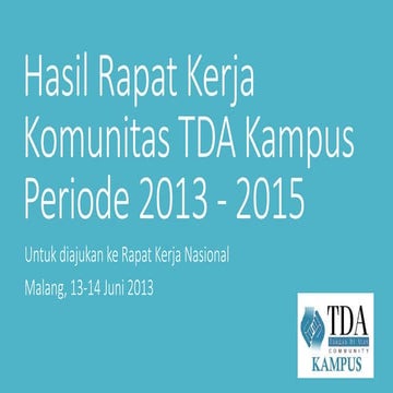 RAKERNAS Komunitas TDA - Arahan TDA Kampus